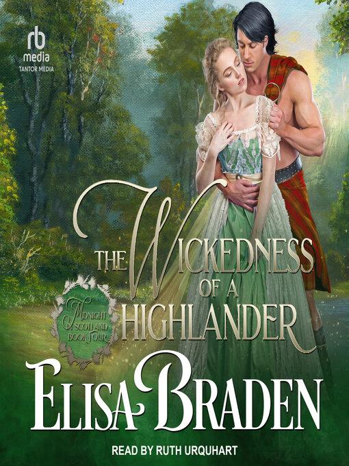 Title details for The Wickedness of a Highlander by Elisa Braden - Available